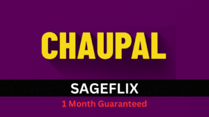 Chaupal 1 Month Guaranteed